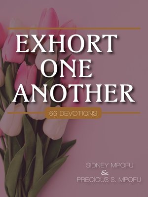 cover image of Exhort One Another Devotions